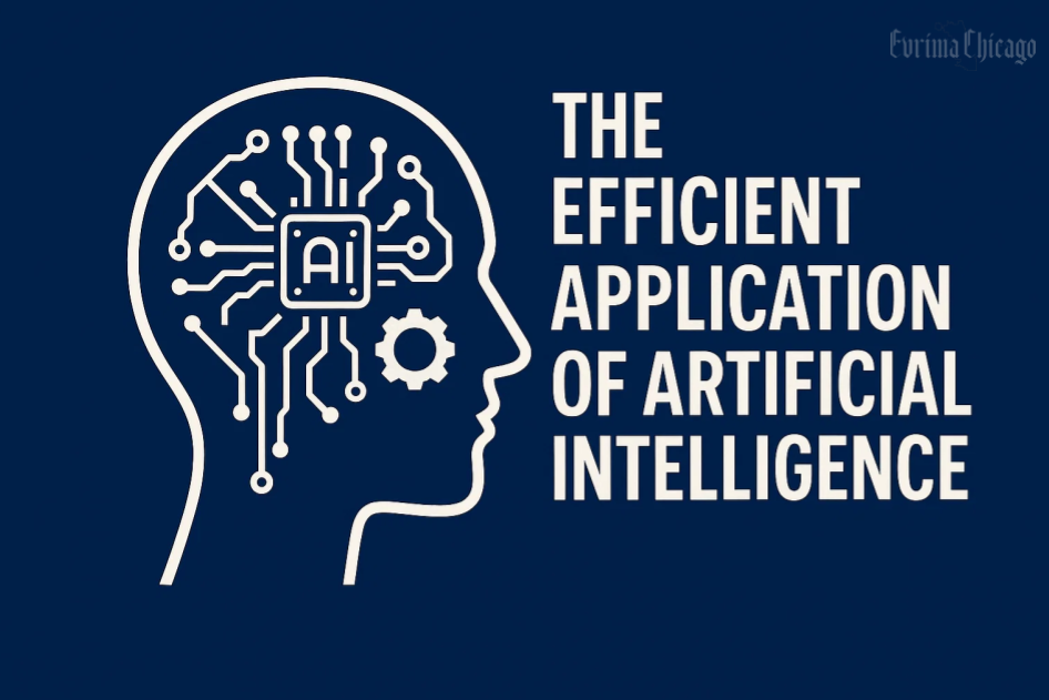 The Efficient Application of Artificial Intelligence